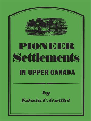 cover image of Pioneer Settlements in Upper Canada